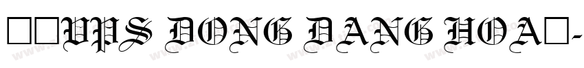字体VPS Dong Dang Hoa下字体转换